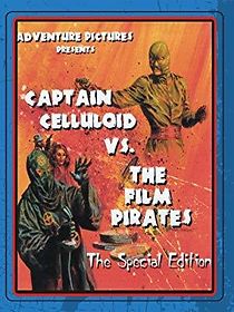 Watch Captain Celluloid vs. the Film Pirates