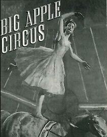 Watch The Big Apple Circus