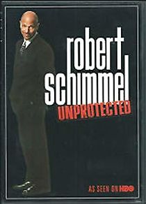 Watch Robert Schimmel: Unprotected