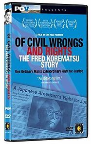 Watch Of Civil Wrongs & Rights: The Fred Korematsu Story