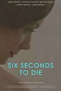 Watch Six Seconds to Die