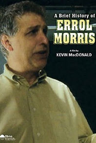 Watch A Brief History of Errol Morris