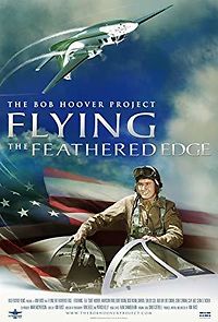 Watch Flying the Feathered Edge: The Bob Hoover Project