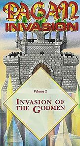 Watch Pagan Invasion Volume 2: Invasion of the Godmen