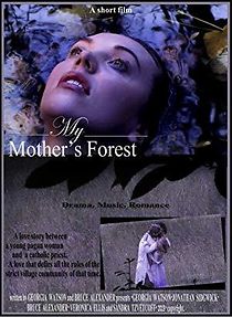 Watch My Mother's Forest
