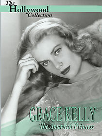 Watch Grace Kelly: The American Princess