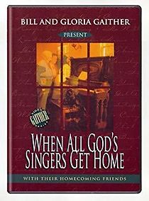 Watch When All God's Singers Get Home