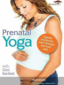 Watch Prenatal Yoga with Desi Bartlett