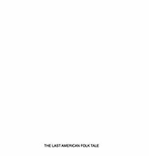 Watch The Last American Folk Tale