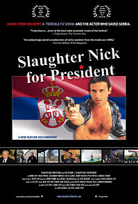 Watch Slaughter Nick for President