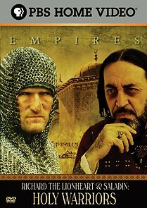Watch Empires: Holy Warriors - Richard the Lionheart and Saladin