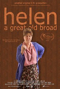 Watch Helen: A Great Old Broad (Short 2011)