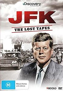 Watch JFK: The Lost Tapes