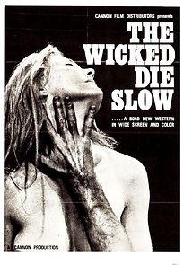 Watch The Wicked Die Slow
