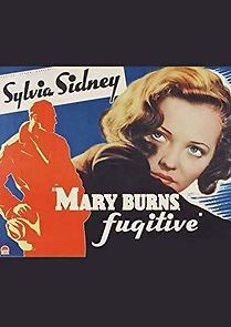 Watch Mary Burns, Fugitive