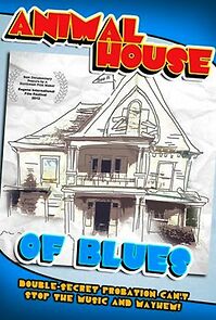Watch Animal House of Blues: How a Community Helped Create a Hollywood Blockbuster or Two