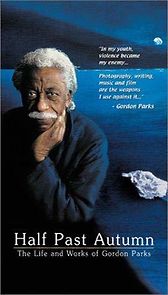 Watch Half Past Autumn: The Life and Works of Gordon Parks