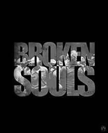 Watch Broken Souls