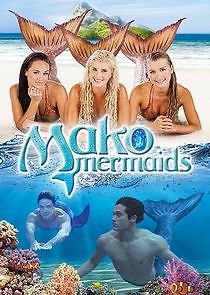Watch Mako Mermaids