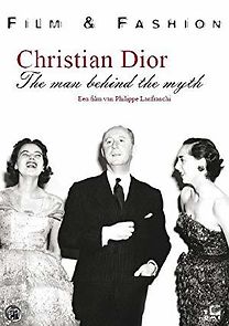 Watch Christian Dior: The Man Behind the Myth