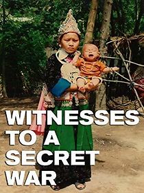 Watch Witnesses to a Secret War