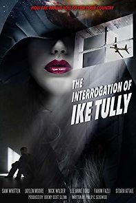 Watch The Interrogation of Ike Tully