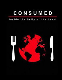 Watch Consumed: Inside the Belly of the Beast