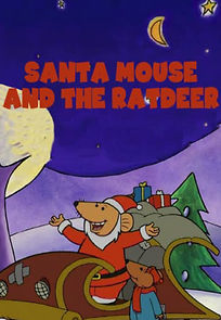 Watch Santa Mouse and the Ratdeer (TV Short 2000)