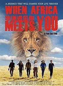 Watch When Africa Meets You