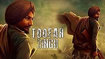 Watch Toofan Singh
