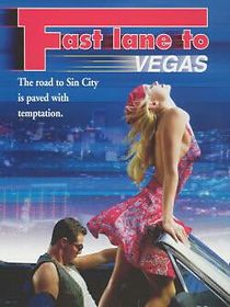Watch Fast Lane to Vegas