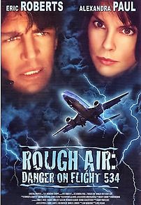 Watch Rough Air: Danger on Flight 534