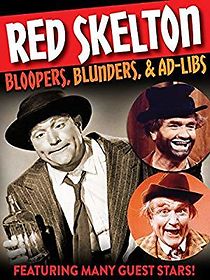 Watch Red Skelton: Bloopers, Blunders and Ad-Libs