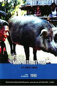 Watch Man Without Pigs