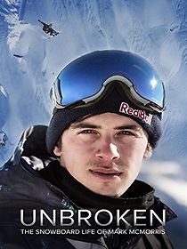 Watch Unbroken: The Snowboard Life of Mark McMorris
