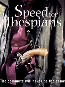 Watch Speed for Thespians
