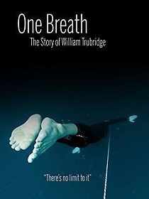 Watch One Breath: The Story of William Trubridge