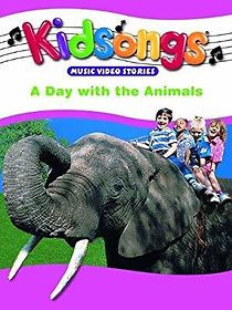 Watch Kidsongs: A Day with the Animals