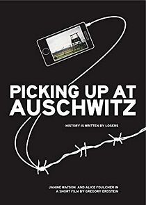 Watch Picking Up at Auschwitz