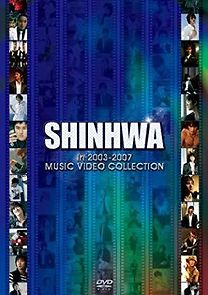 Watch Shinhwa in 2003-2007 Music Video Collection