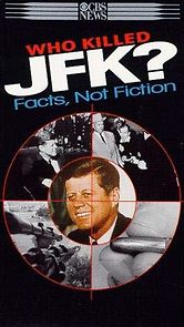 Watch Who Killed JFK? Facts Not Fiction