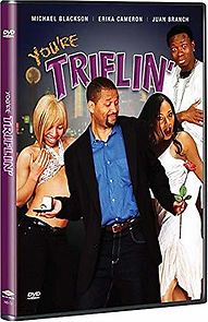 Watch You're Triflin
