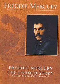 Watch Freddie Mercury, the Untold Story