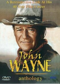 Watch The John Wayne Anthology