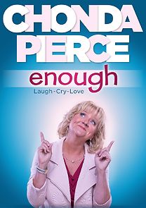 Watch Chonda Pierce: Enough