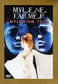 Watch Mylène Farmer: Mylenium Tour