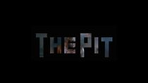 Watch The Pit (Short 2015)