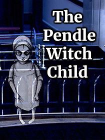 Watch The Pendle Witch Child