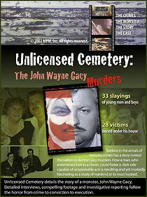 Watch Unlicensed Cemetery: The John Wayne Gacy Murders