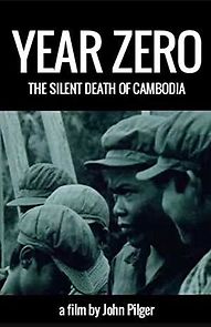 Watch Year Zero: The Silent Death of Cambodia